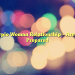 Scorpio Woman Relationship – Are You Prepared